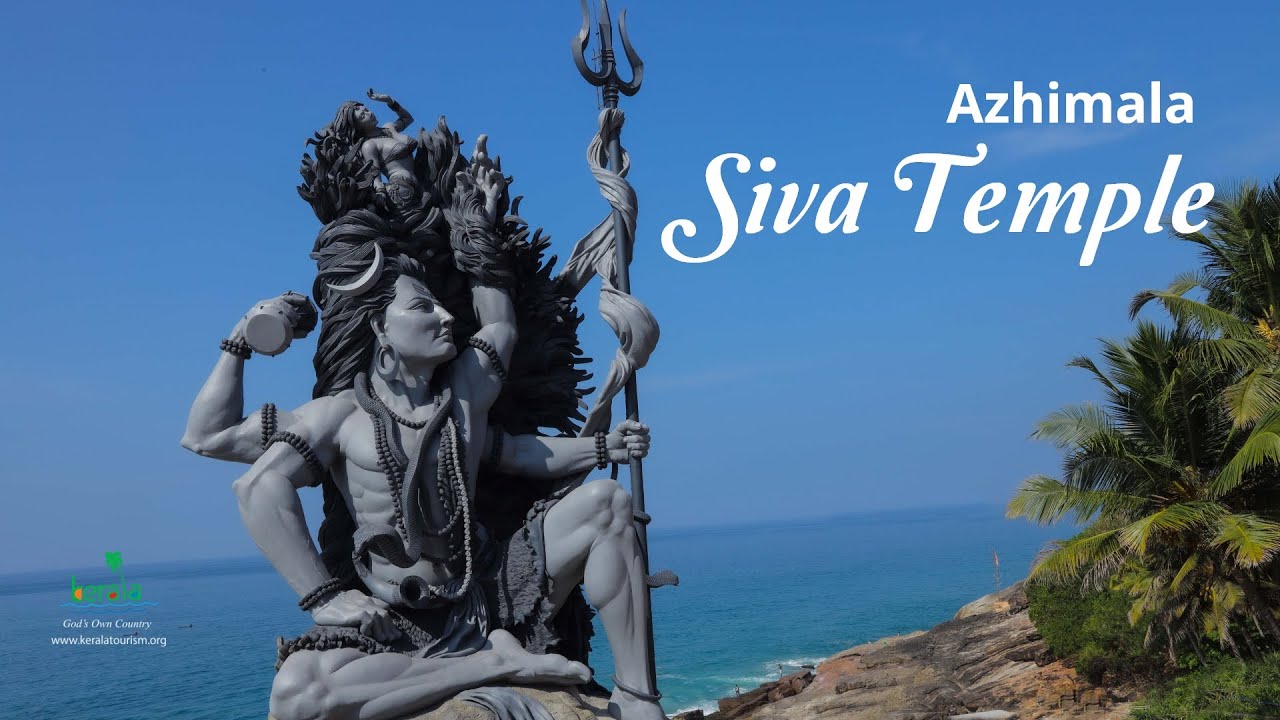Azhimala Siva Temple | Oozing a Divine Splendour | Kerala Tourism